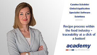 Thumbnail for webinar Recipe process within the food industry - traceability at a click of a button! held by Caroline Schröder